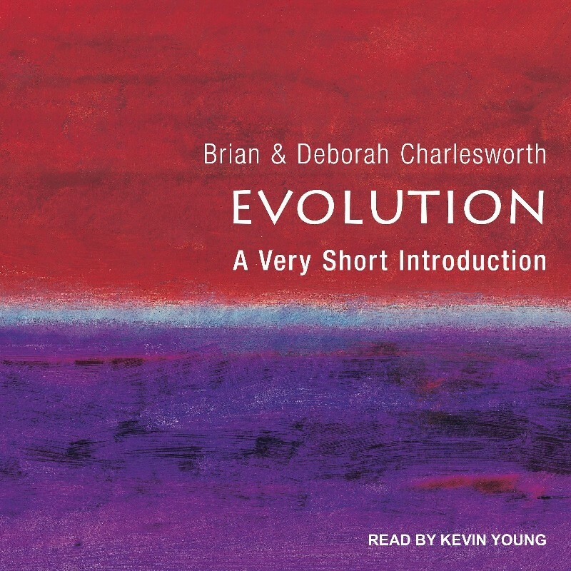 Evolution A Very Short Introduction (Brian Charlesworth, Deborah Charlesworth) Evolution A Very Short Introduction (Brian Charlesworth, Deborah Charlesworth)