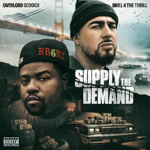  Brill 4 The Thrill & Overlord Scooch - Supply The Demand (2025) 