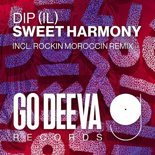 Dip (IL) - Sweet Harmony (2025) Dip (IL) - Sweet Harmony (2025)