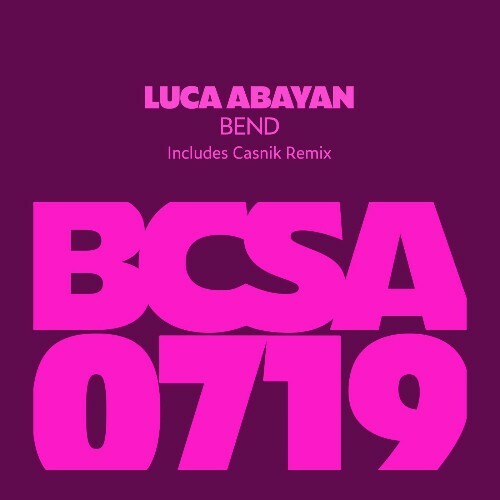  Luca Abayan - Bend (2026) 