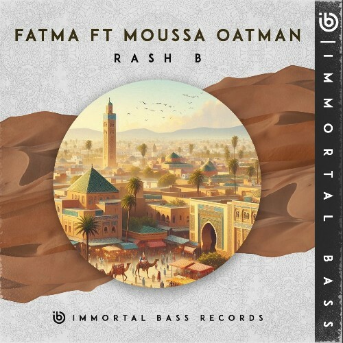 Rash B ft. Moussa Oatman - Fatma (2025)