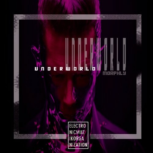  Morphly - Underworld (2025) 