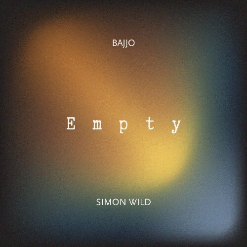 Simon Wild & Bajjo — Empty (2026)