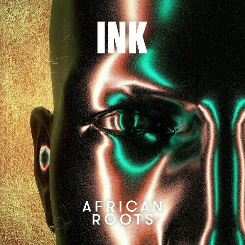  INK - African Roots (2024) MP3 MEV7MEB_o