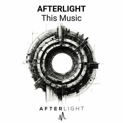 Afterlight - This Music (2024)