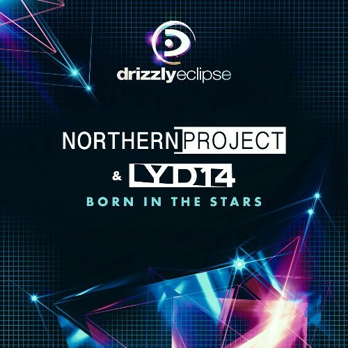  Northern Project & Lyd14 - Born In The Stars (2024) 