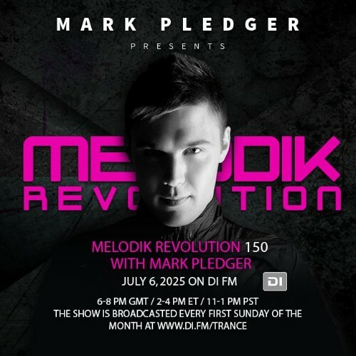 Mark Pledger - Melodik Revolution 150 (2025-07-07) Mark Pledger - Melodik Revolution 150 (2025-07-07)