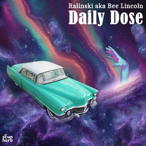  Ralinski & Bee Lincoln - Daily Dose (2026) 