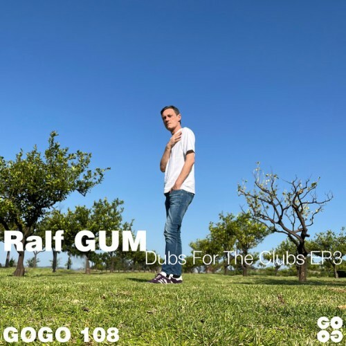  Ralf Gum - Dubs For The Clubs EP3 (2025) 