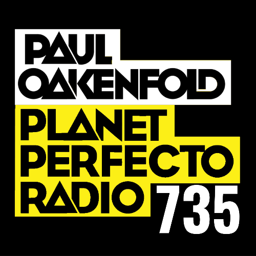  Paul Oakenfold - Planet Perfecto 735 (2024-12-02) 