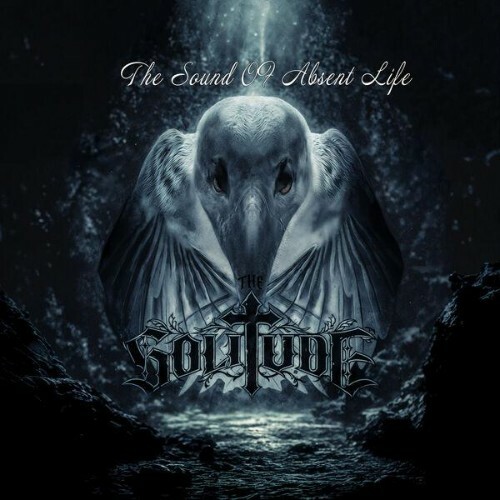  The Solitude - The Sound Of Absent Life (2026) 