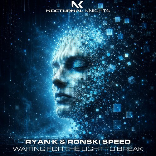 Ryan K & Ronski Speed — Waiting For The Light To Break (2026)