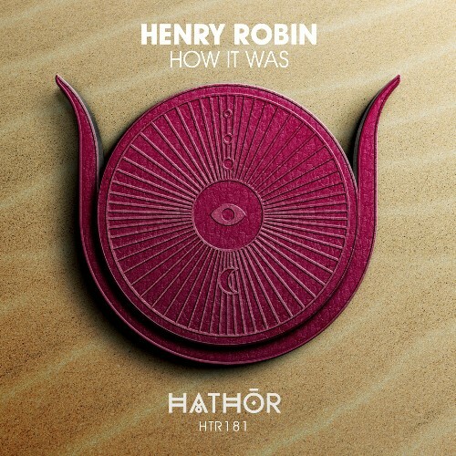  Henry Robin - How It Was (2025) 