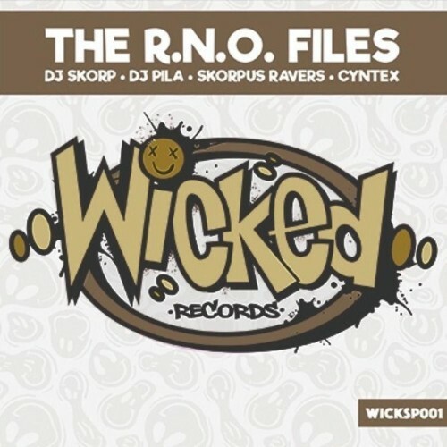 DJ Skorp and DJ Pila and Skorpus Ravers and Cyntex — The R.N.O. Files (2026)