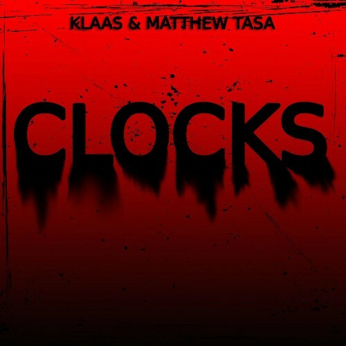  Klaas & Matthew Tasa - Clocks (2024) 
