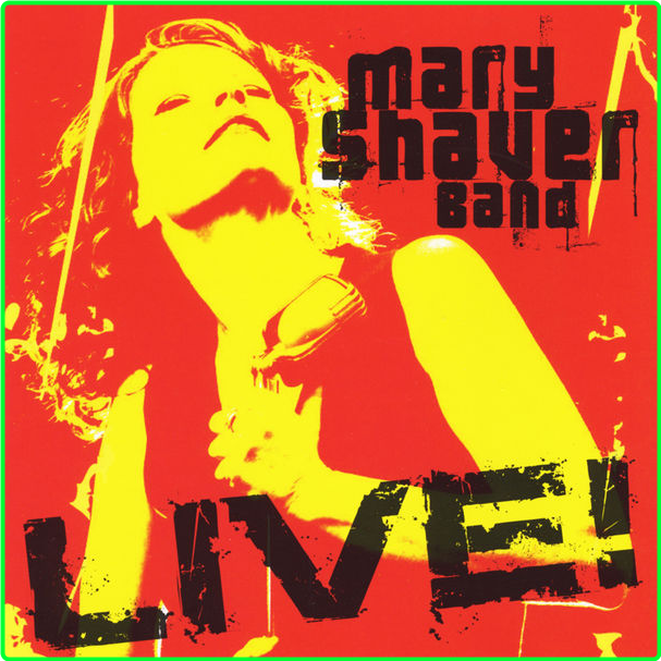 Mary Shaver Band Live (2005) [FLAC] 16BITS 44 1KHZ MESM0NH_o