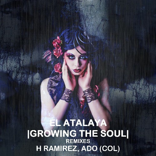  El Atalaya - Growing The Soul (2024) 