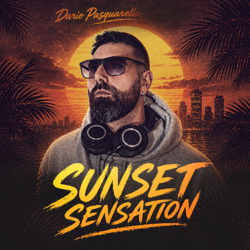  Dario Pasquare - Sunset Sensation 005 (2026-04-29) 
