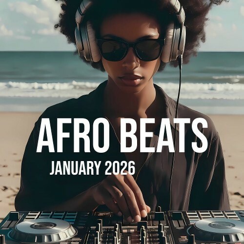 Afro Beats January 2026 (2026)