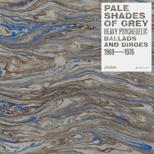  Pale Shades Of Grey: Heavy Psychedelic Ballads and Dirges 1969-1976 (2024) 