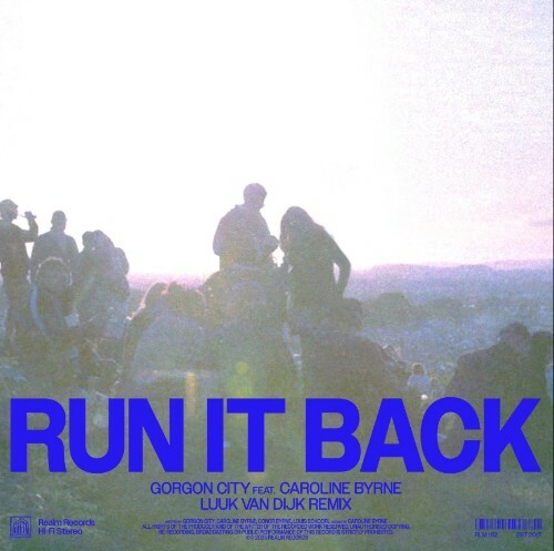  Gorgon City Ft Caroline Byrne - Run It Back (Luuk Van Dijk Remix) (2025) 