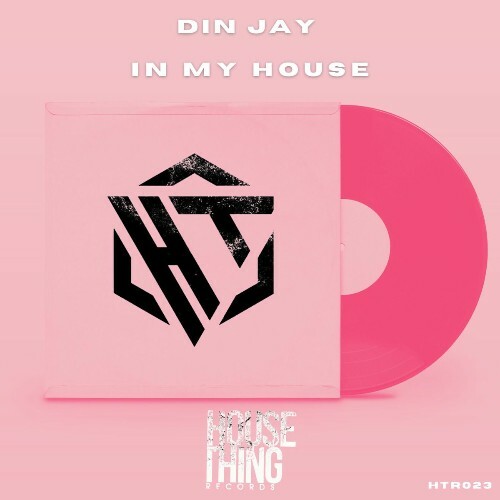  Din Jay - In My House (2025) 
