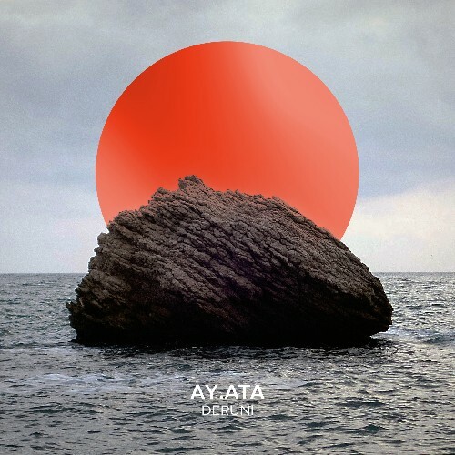 AY.ATA - Deruni (2025) 
