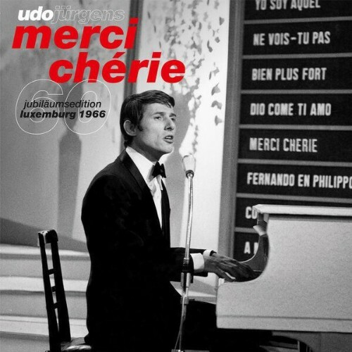 Udo Jürgens - Merci Chérie 60 (Jubilaeumsedition Luxemburg 1966) (2026) Udo Jürgens - Merci Chérie 60 (Jubilaeumsedition Luxemburg 1966) (2026)