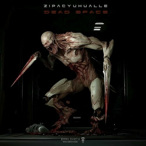  Zipacyuhualle - Dead Space (2025) 