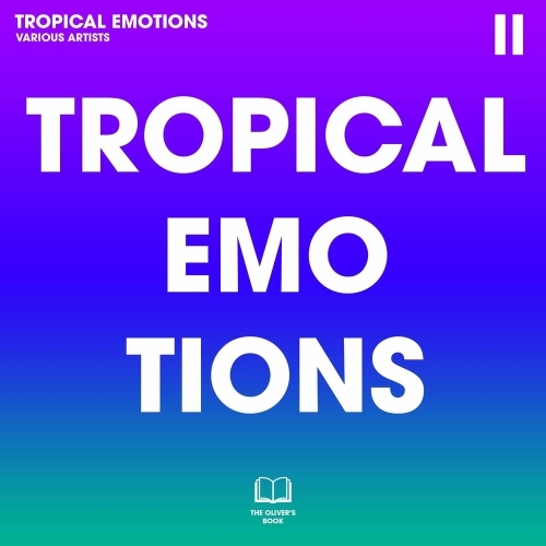  Tropical Emotions II (2025) 