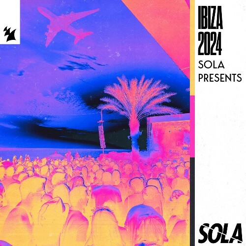 Sola Presents Ibiza 2024 (2024)