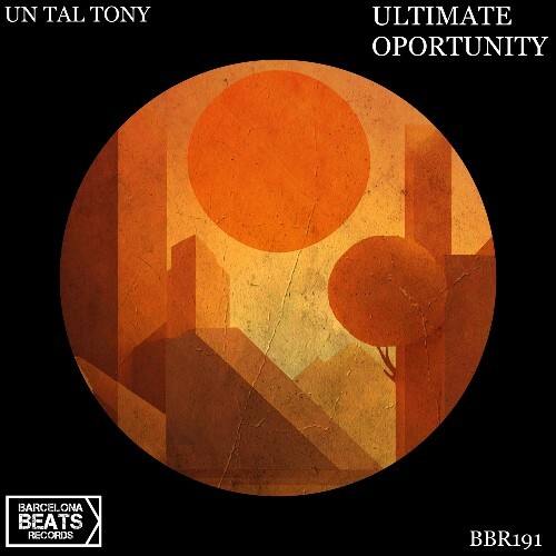  Un Tal Tony - Ultimate Oportunity (2026) 
