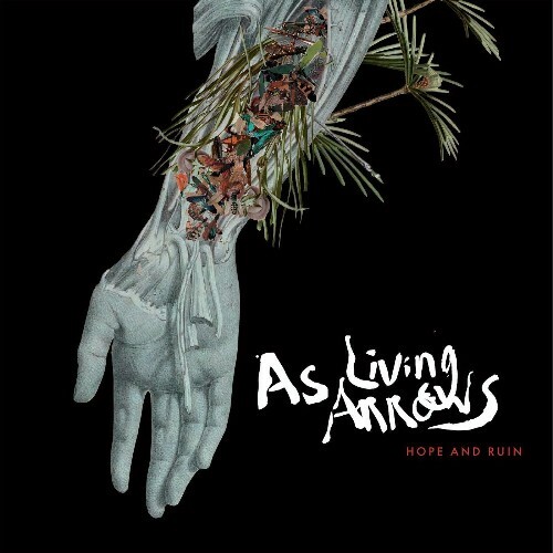  As Living Arrows - Hope and Ruin (2024) 