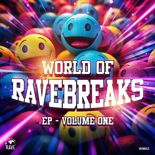 World Of Ravebreaks EP, Vol. 1 (2024)