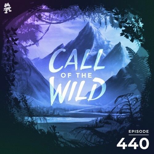  Monstercat - Call of the Wild 440 (2023-02-15) 
