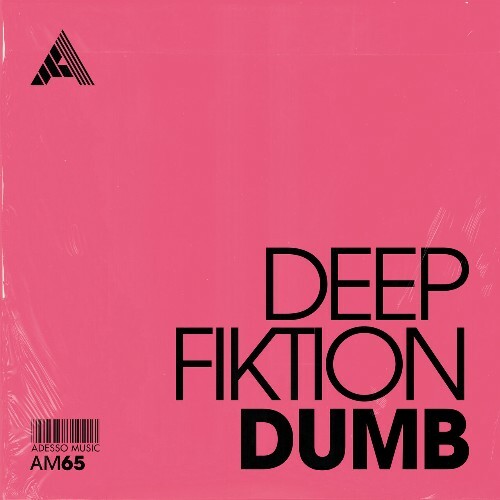  Deep Fiktion - Dumb (2024) 