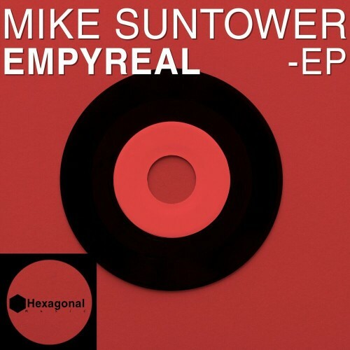  Mike Suntower - Empyreal (2024) 