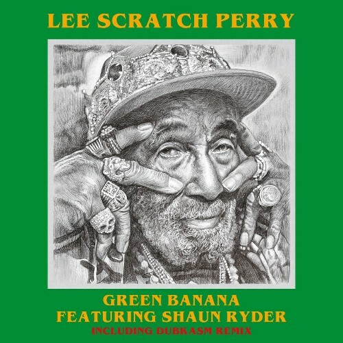  Lee "Scratch" Perry - Green Banana feat. Shaun Ryder (2024) 
