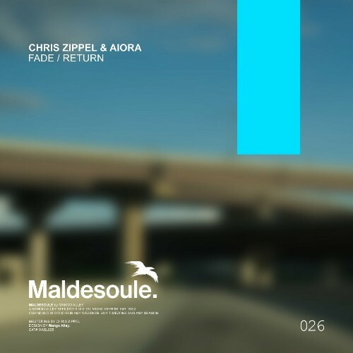  Chris Zippel & Aiora - Fade / Return (2025) 