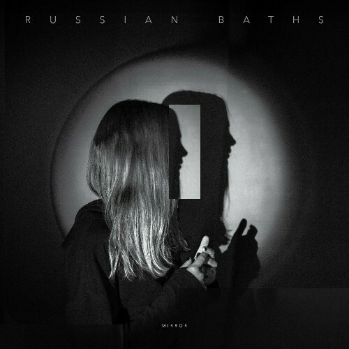  Russian Baths - Mirror (2024) 