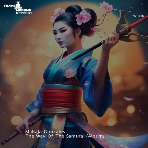  MaKaJa Gonzales - The Way Of The Samurai (2024) 