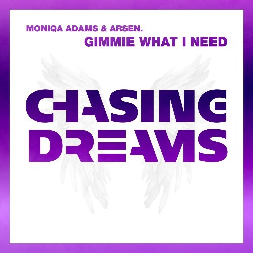 Moniqa Adams & Arsen. - Gimmie What I Need (2026) Moniqa Adams & Arsen. - Gimmie What I Need (2026)