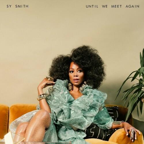  Sy Smith - Until We Meet Again (2024) 