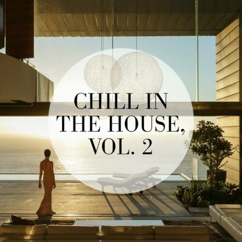  Chill in the House, Vol. 2 (2024) 