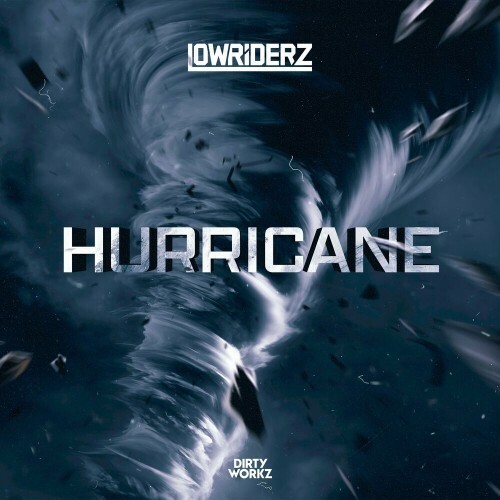  Lowriderz - Hurricane (2024) 