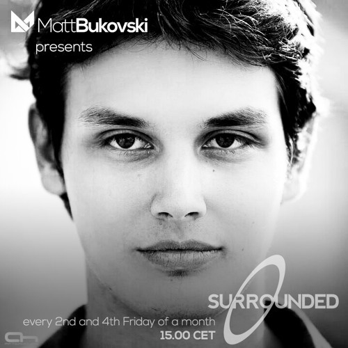 Matt Bukovski - Surrounded 071 (2024-11-04)