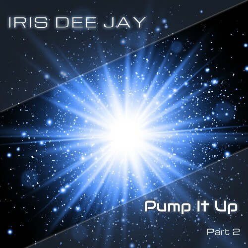  Iris Dee Jay - Pump It Up (2026) 
