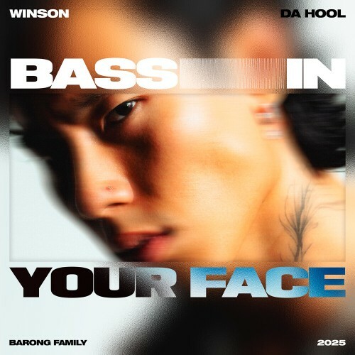  Winson & Da Hool - Bass In Your Face (2025) 