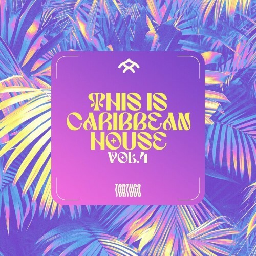  This Is Caribbean House, Vol.4 (2024) 