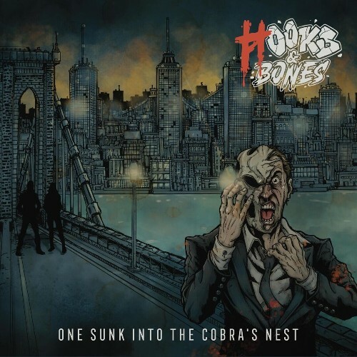  Hooks & Bones - One Sunk Into The Cobra's Nest (2025) 